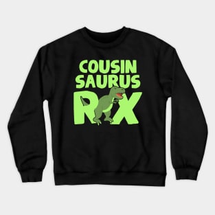 Cousin Crew Saurus Rex Dinosaur Crewneck Sweatshirt